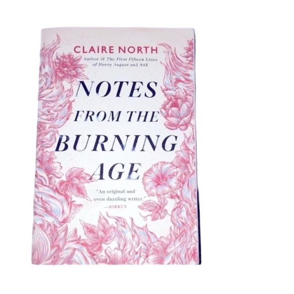 Notes from the burning age novel by Claire North - Picture 1 of 11
